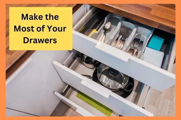 Make the Most of Your Drawers