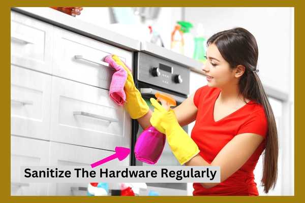 Sanitize The Hardware Regularly