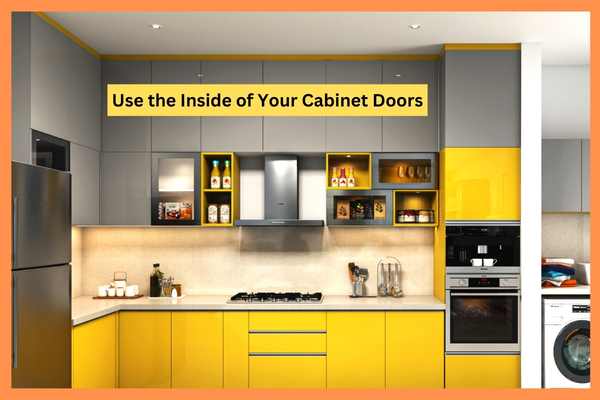 Use the Inside of Your Cabinet Doors