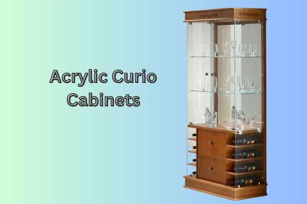 Acrylic Curio Cabinets