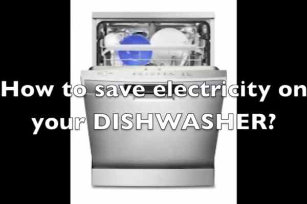 Do Dishwashers Use A Lot Of Electricity