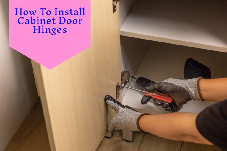 How To Install Door Hinges