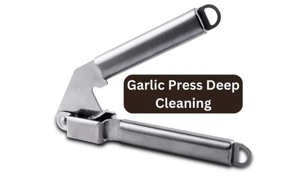 Garlic Press Deep Cleaning