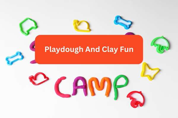 Playdough And Clay Fun
