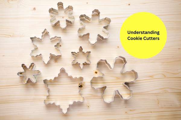 Understanding Cookie Cutters