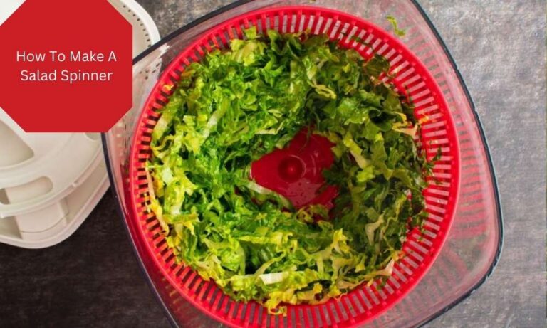 How To Make A Salad Spinner - House Arctic
